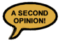 A Second Opinion!